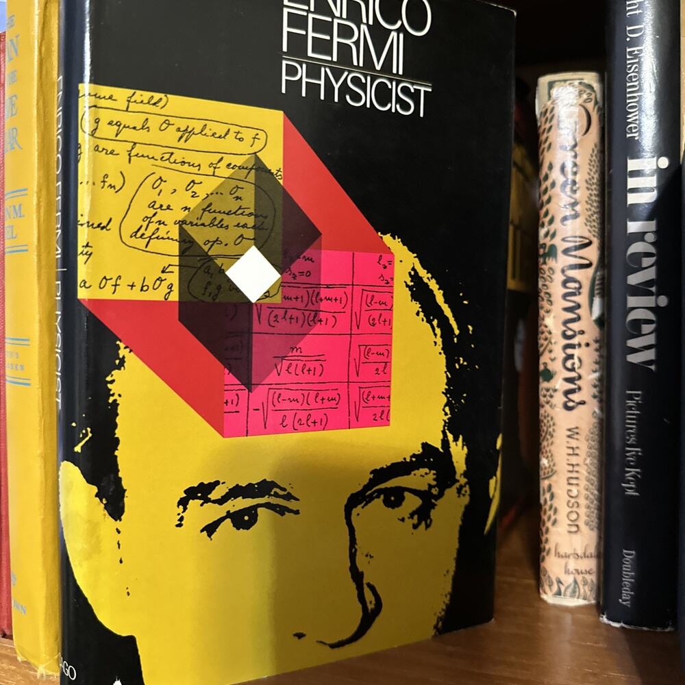 Enrico Fermi Physicist - Emilio Segrè / 1970 Hardcover‎ / RJM